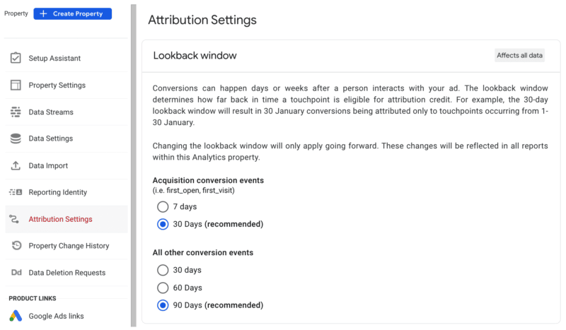 Google Analytics 4 Attribution Settings - Lookback Window